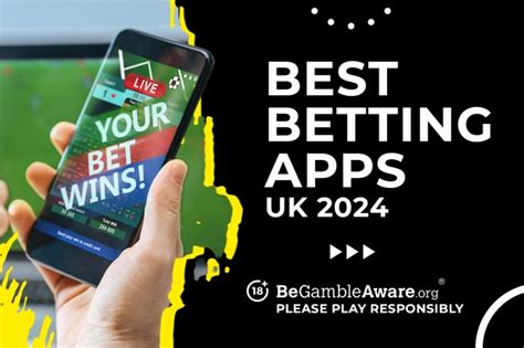 betting apps uk|Best Betting Apps in February 2024 for UK Players .